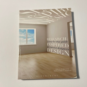 Research Inspired Design - A‎ Step-by-Step Guide for Interior Designers Textbook